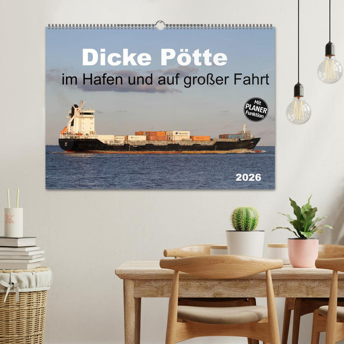Dicke Pötte im Hafen und auf großer Fahrt (CALVENDO Wandkalender 2026)