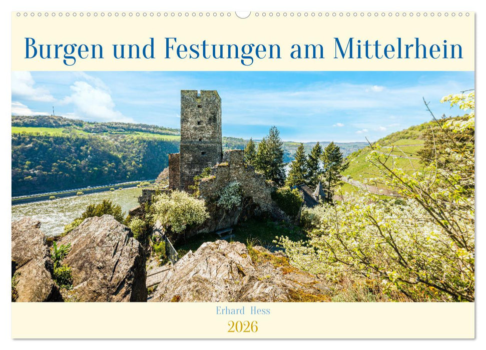 Burgen und Festungen am Mittelrhein (CALVENDO Wandkalender 2026)