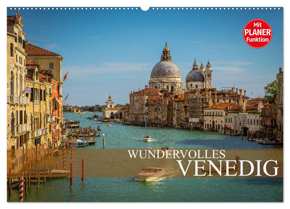 Wundervolles Venedig (CALVENDO Wandkalender 2026)