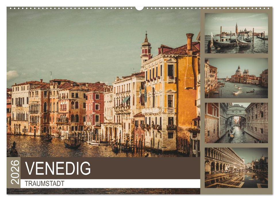 Traumstadt Venedig (CALVENDO Wandkalender 2026)