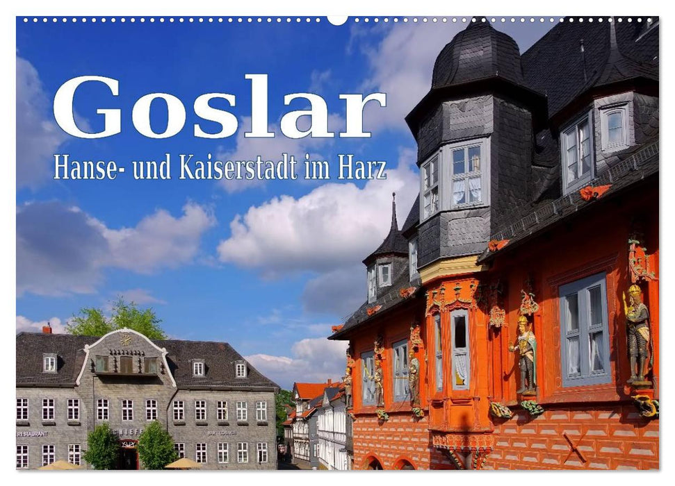 Goslar - Hanse- und Kaiserstadt im Harz (CALVENDO Wandkalender 2026)
