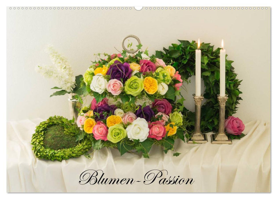 Blumen-Passion (CALVENDO Wandkalender 2026)