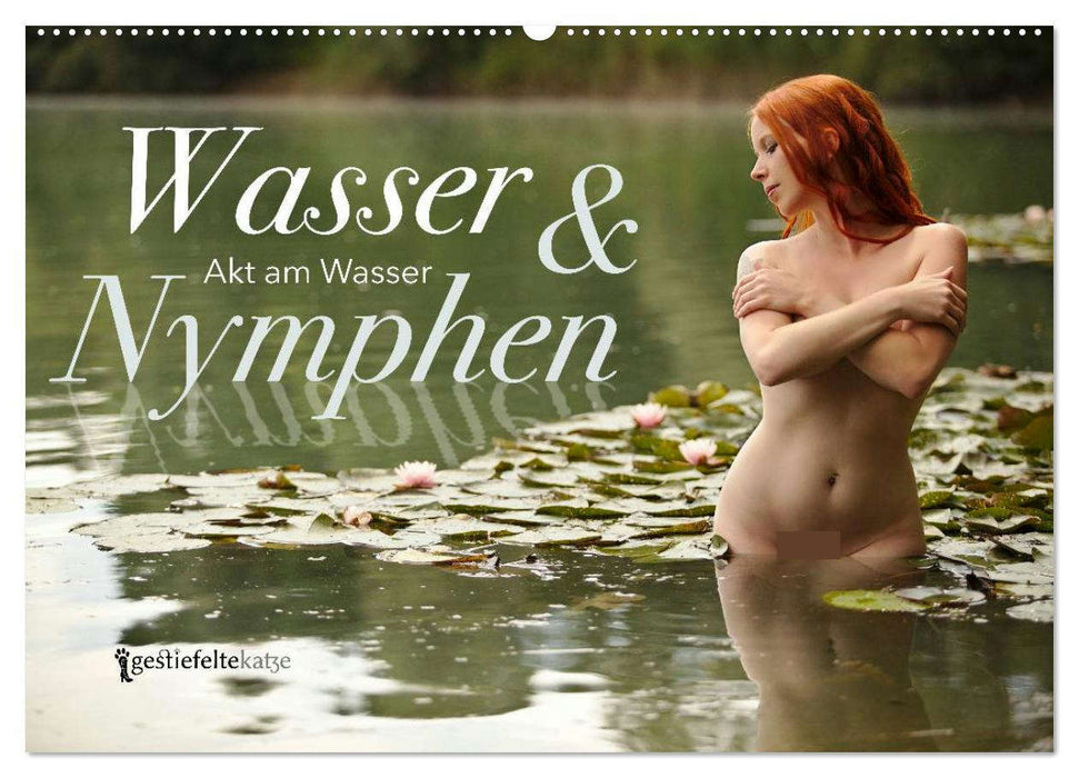 Wasser und Nymphen - Akt am Wasser (CALVENDO Wandkalender 2026)