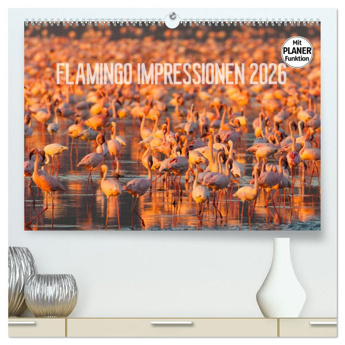 Flamingo Impressionen 2026 (CALVENDO Premium Wandkalender 2026)