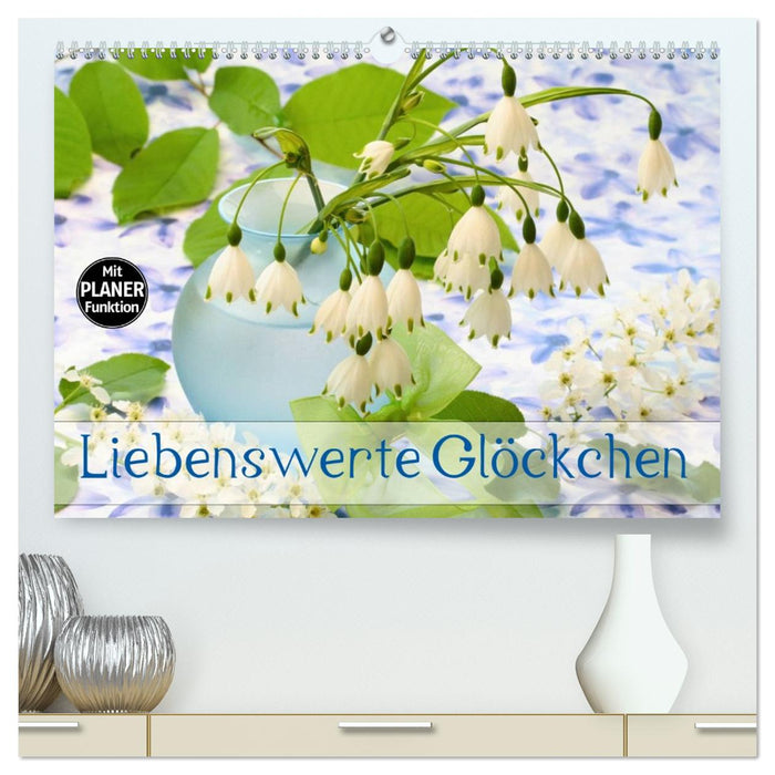 Liebenswerte Glöckchen (CALVENDO Premium Wandkalender 2026)