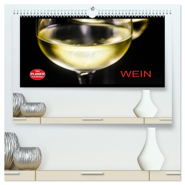 Wein (CALVENDO Premium Wandkalender 2026)