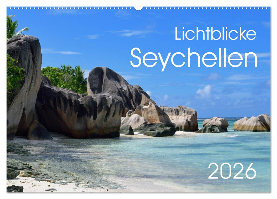 Lichtblicke - Seychellen (CALVENDO Wandkalender 2026)