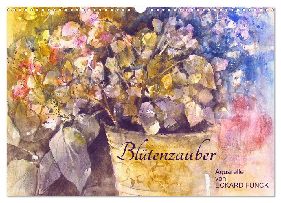 Blütenzauber - Aquarelle von ECKARD FUNCK (CALVENDO Wandkalender 2026)
