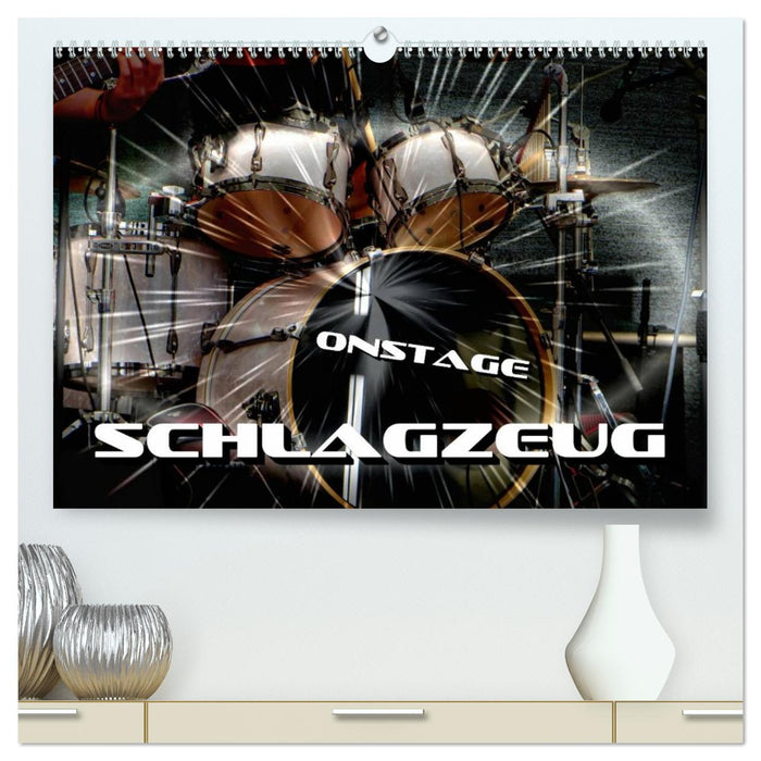 Schlagzeug onstage (CALVENDO Premium Wandkalender 2026)