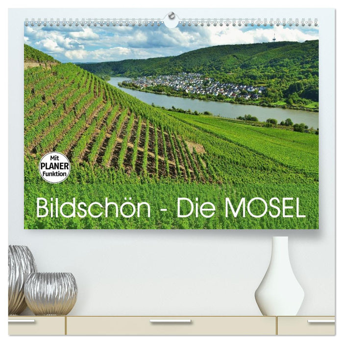 Bildschön - Die Mosel (CALVENDO Premium Wandkalender 2026)