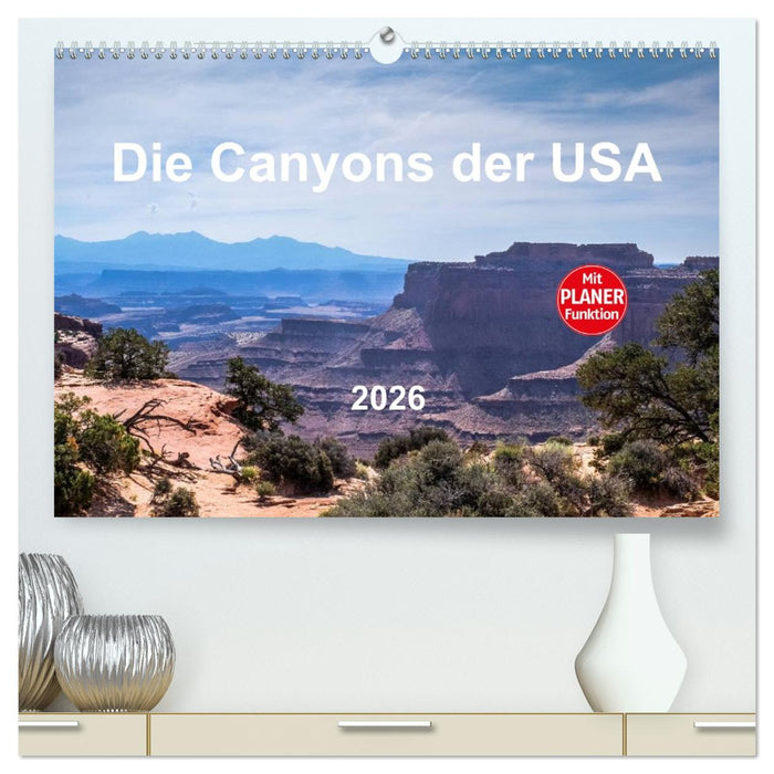 Die Canyons der USA (CALVENDO Premium Wandkalender 2026)