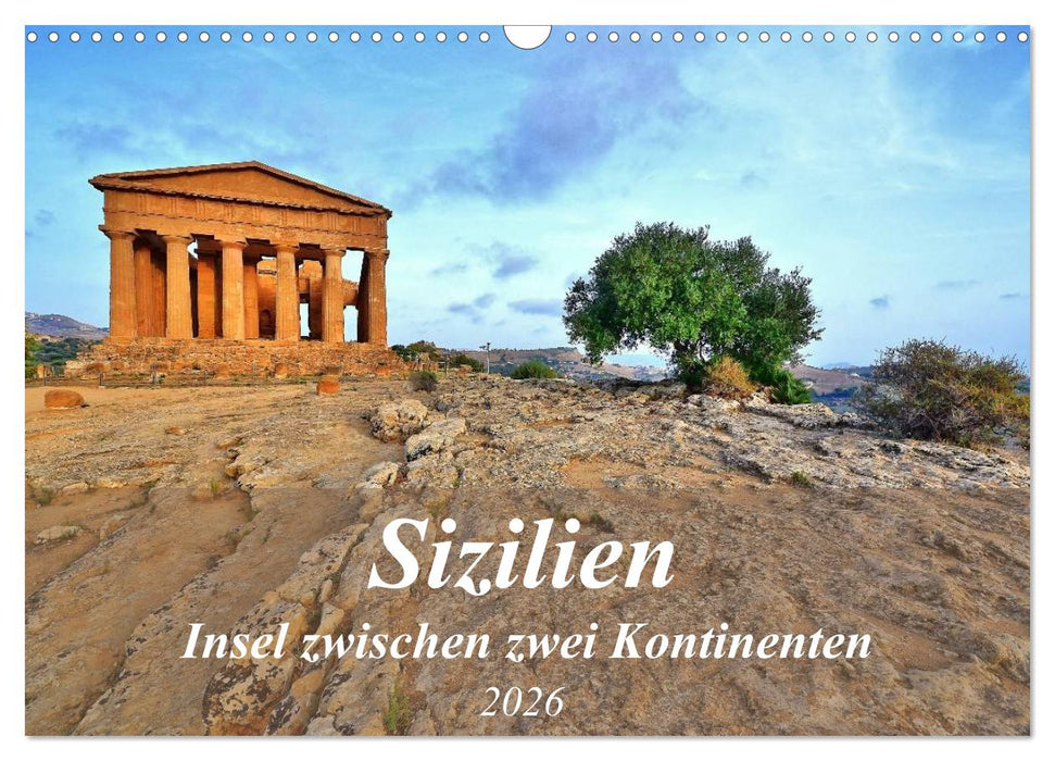 Sizilien - Insel zwischen zwei Kontinenten (CALVENDO Wandkalender 2026)