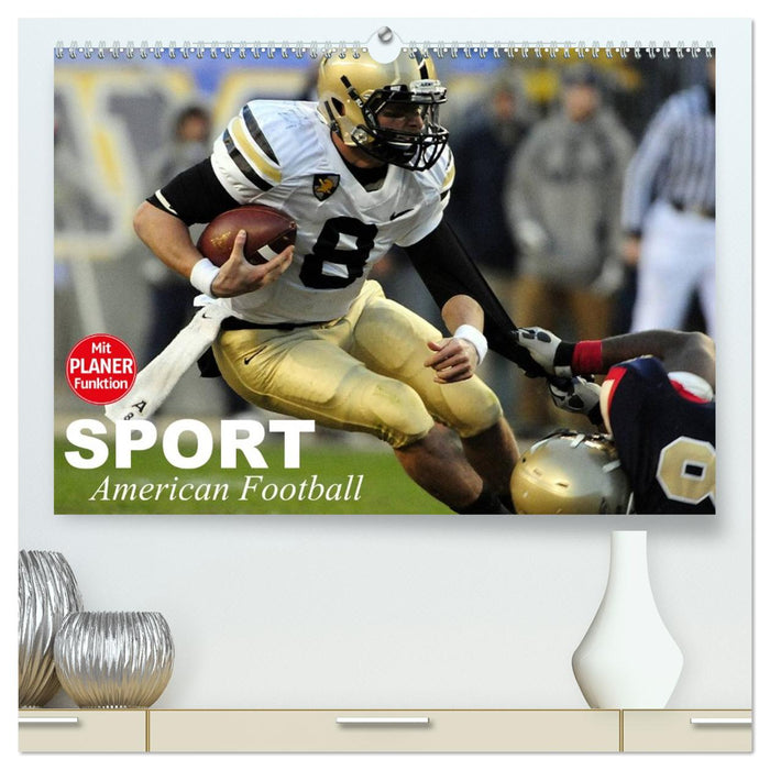 Sport. American Football (CALVENDO Premium Wandkalender 2026)