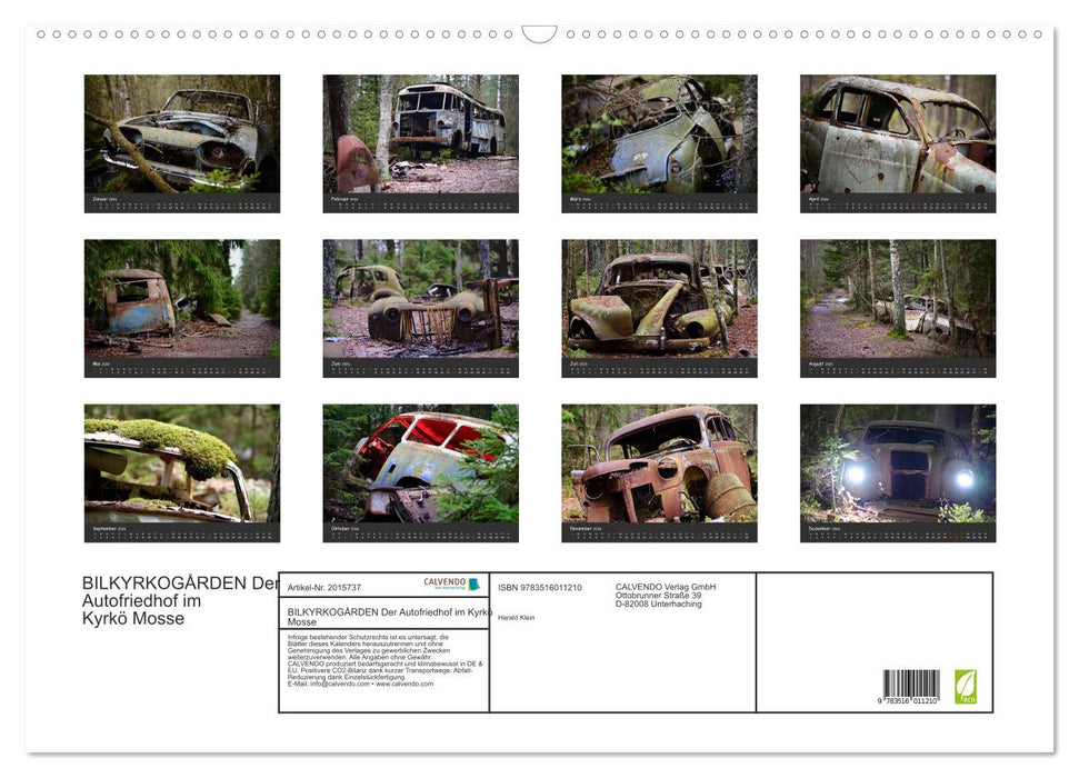 BILKYRKOGÅRDEN Der Autofriedhof im Kyrkö Mosse (CALVENDO Wandkalender 2026)