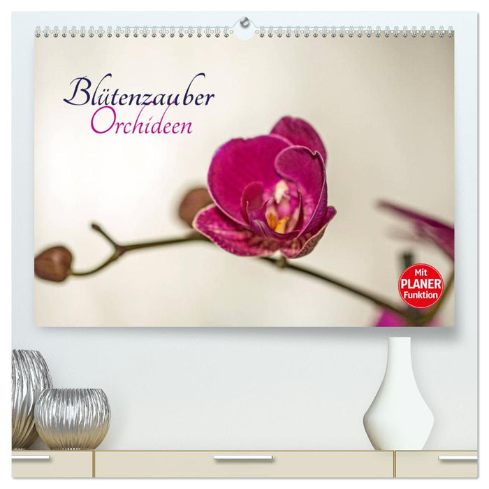 Blütenzauber Orchideen (CALVENDO Premium Wandkalender 2026)