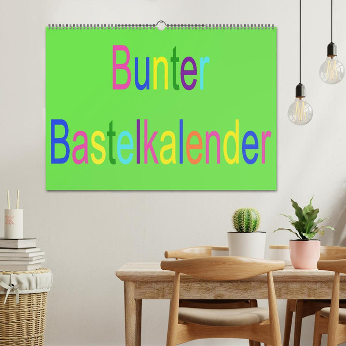 Bunter Bastelkalender (CALVENDO Wandkalender 2026)