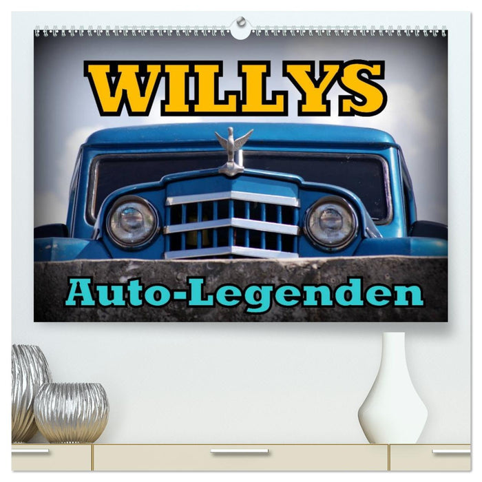 Auto-Legenden: WILLYS (CALVENDO Premium Wandkalender 2026)