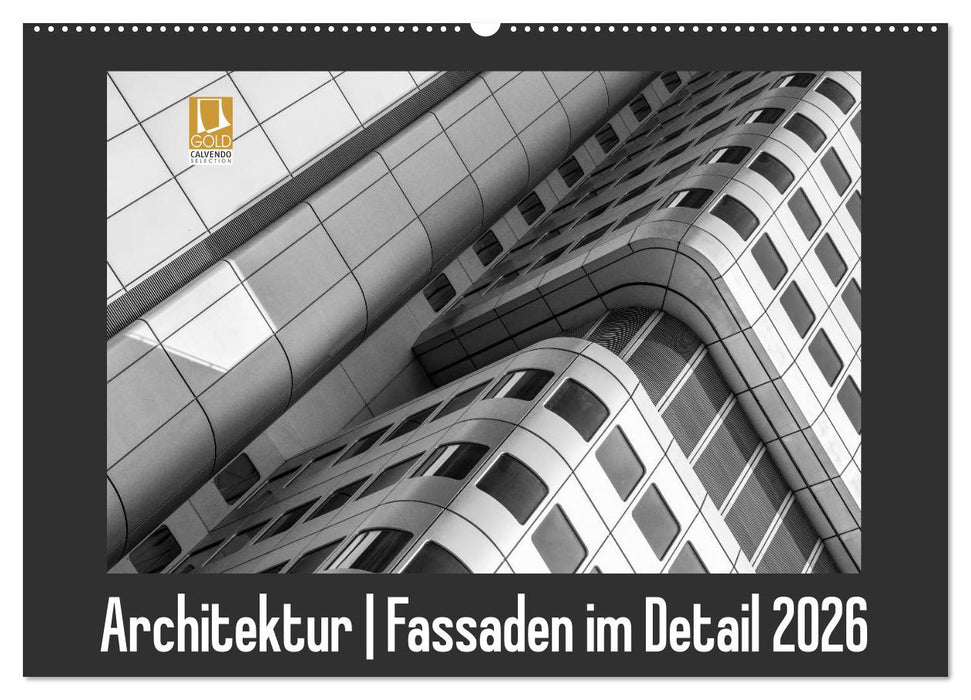 Architektur - Fassaden im Detail 2026 (CALVENDO Wandkalender 2026)