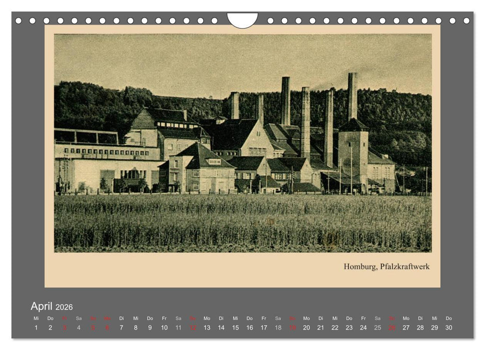 Saarland - vunn domols (frieher), Industrieanlagen (CALVENDO Wandkalender 2026)