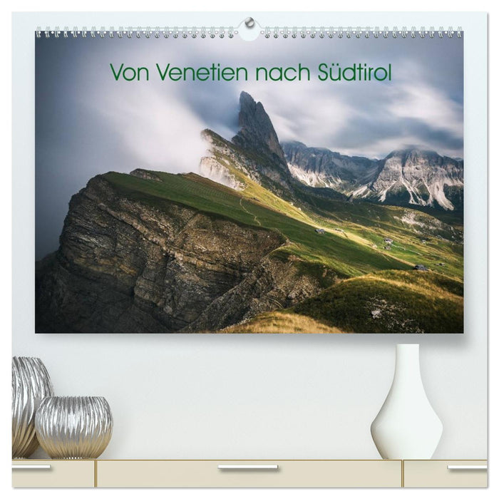 Von Venetien nach Südtirol (CALVENDO Premium Wandkalender 2026)