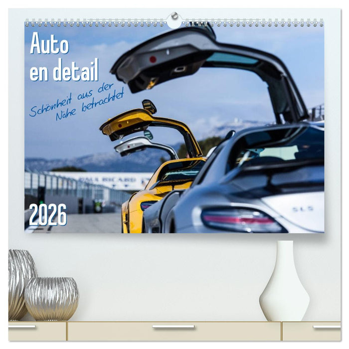 Auto en detail (CALVENDO Premium Wandkalender 2026)