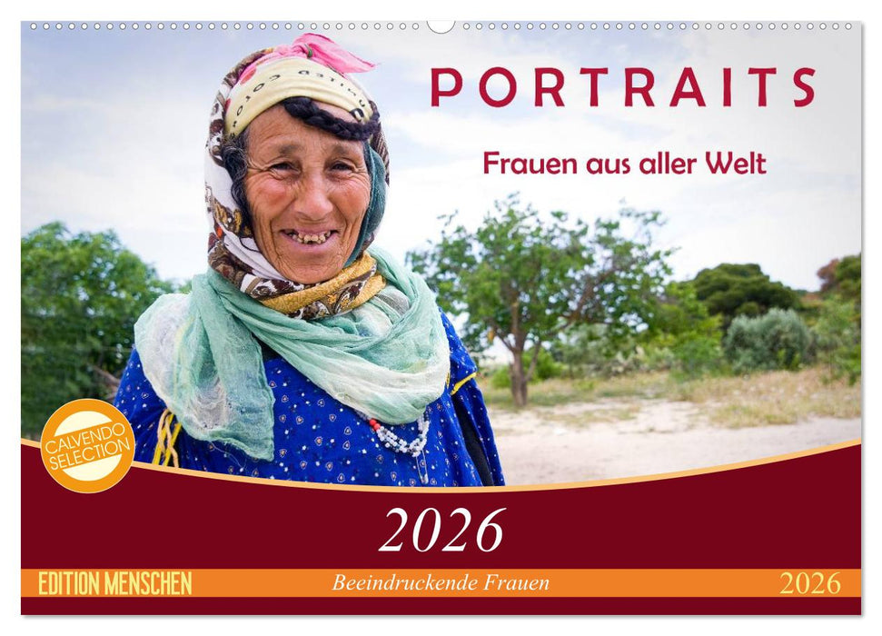 PORTRAITS - Frauen aus aller Welt (CALVENDO Wandkalender 2026)