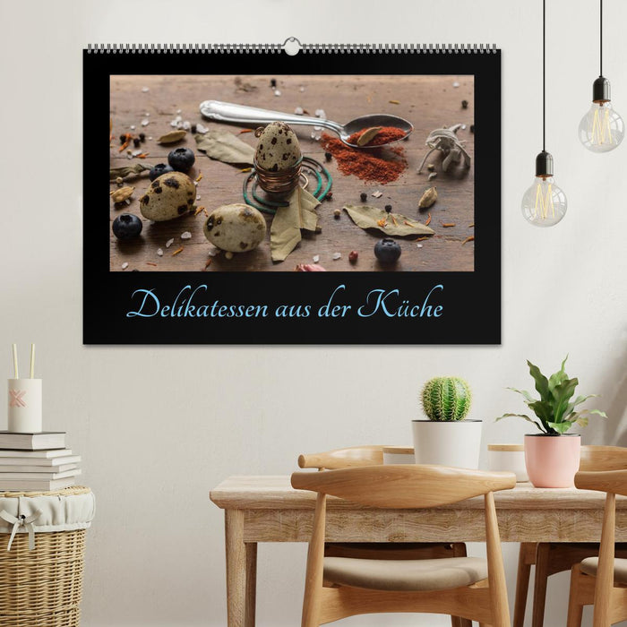 Delikatessen aus der Küche (CALVENDO Wandkalender 2026)