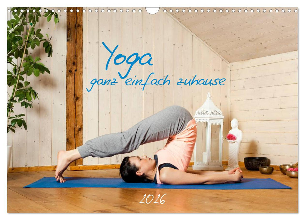 Yoga - ganz einfach zuhause (CALVENDO Wandkalender 2026)