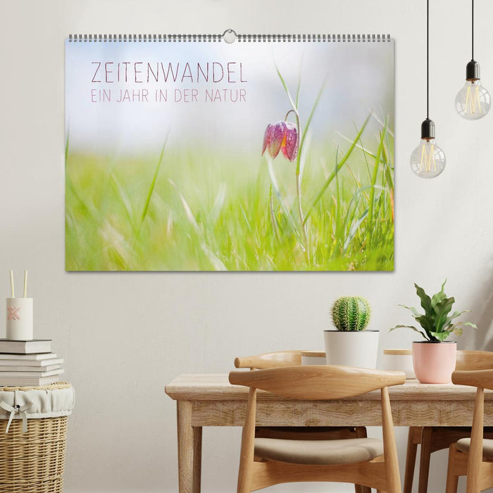 Zeitenwandel - Ein Jahr in der Natur (CALVENDO Wandkalender 2026)