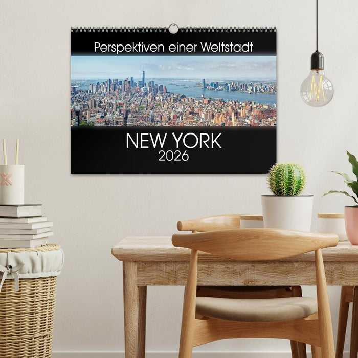 Perspektiven einer Weltstadt - New York (CALVENDO Wandkalender 2026)