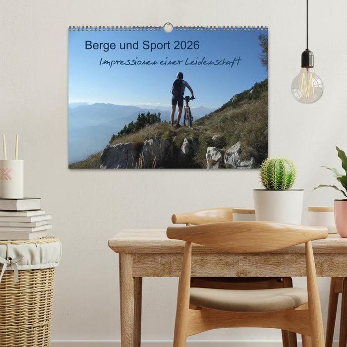 Berge und Sport 2026, Impressionen einer Leidenschaft (CALVENDO Wandkalender 2026)