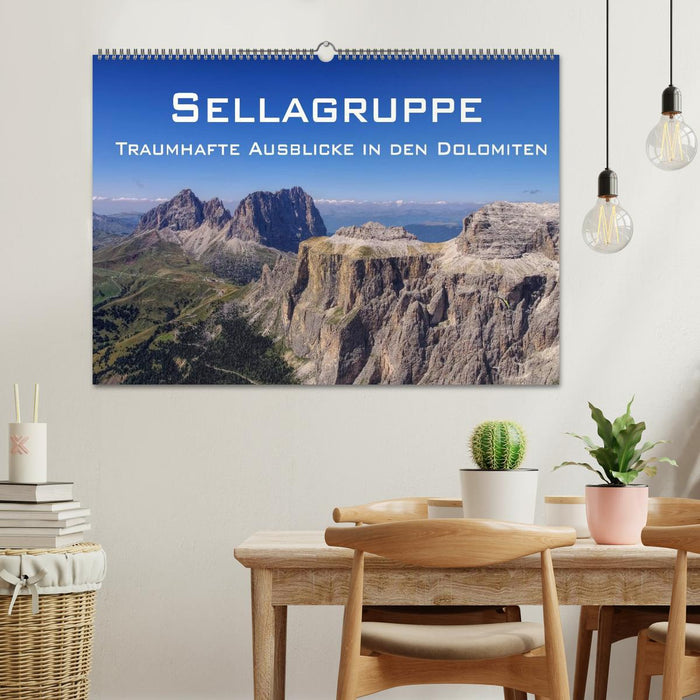 Sellagruppe - Traumhafte Ausblicke in den Dolomiten (CALVENDO Wandkalender 2026)