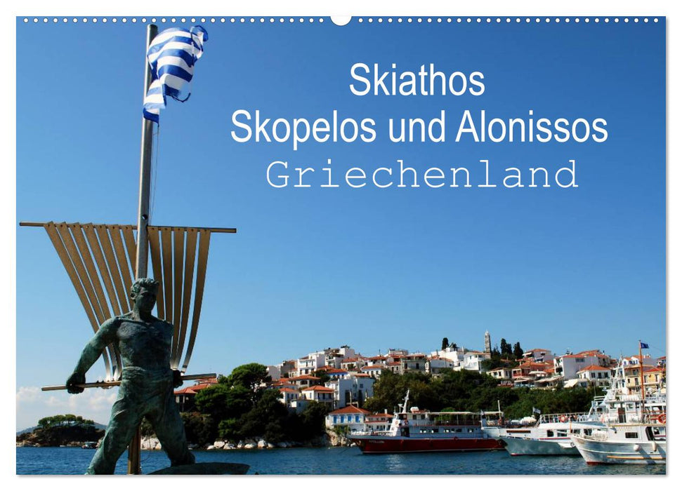 Skiathos Skopelos und Alonissos Griechenland (CALVENDO Wandkalender 2026)
