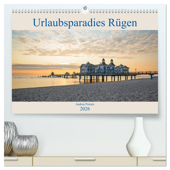 Urlaubsparadies Rügen (CALVENDO Premium Wandkalender 2026)