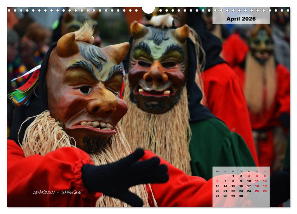 Schwäbisch alemannische Fasnet (CALVENDO Wandkalender 2026)