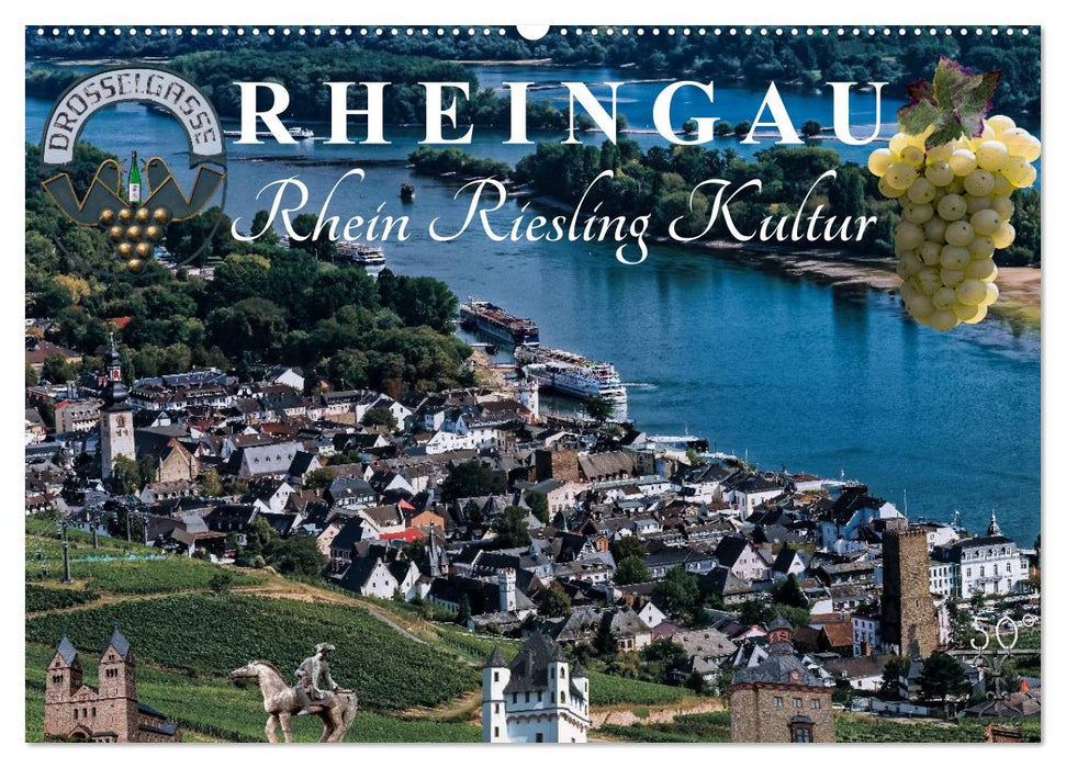 Rheingau - Rhein Riesling Kultur (CALVENDO Wandkalender 2026)