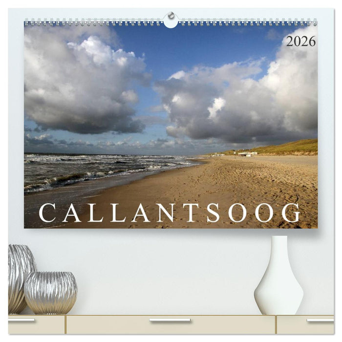 Callantsoog (CALVENDO Premium Wandkalender 2026)