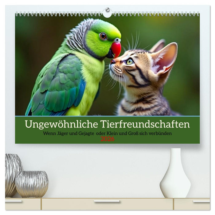 Ungewöhnliche Tierfreundschaften (CALVENDO Premium Wandkalender 2026)