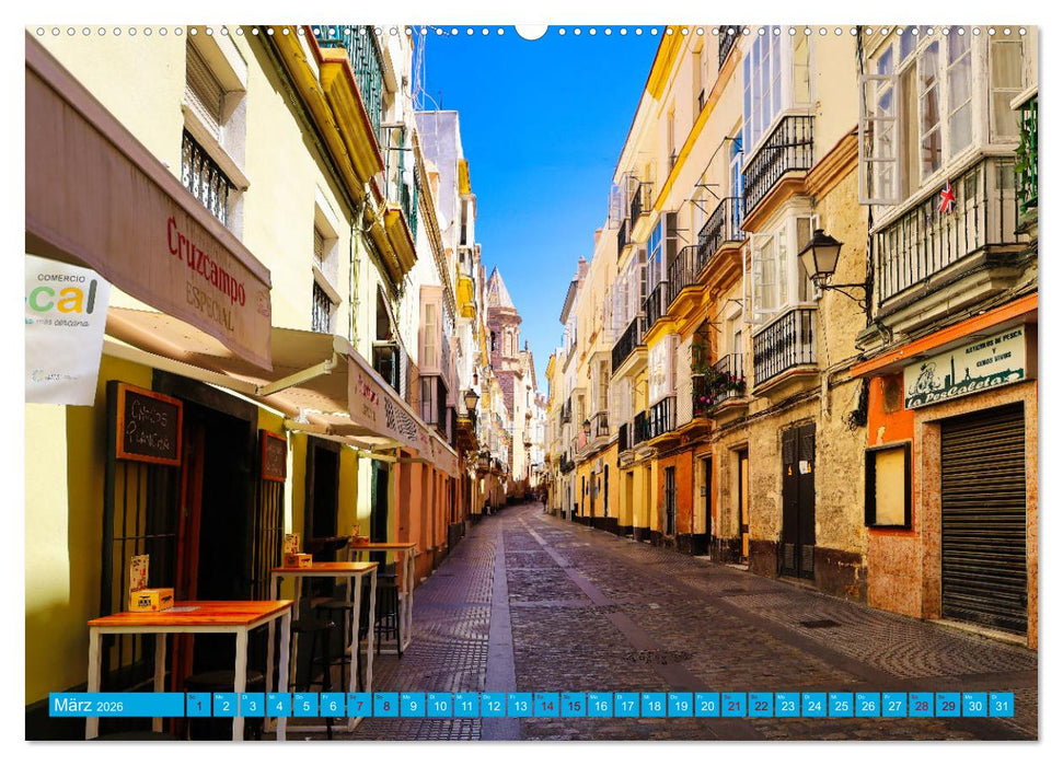 Cádiz Spüre die frische Meeresbrise (CALVENDO Premium Wandkalender 2026)