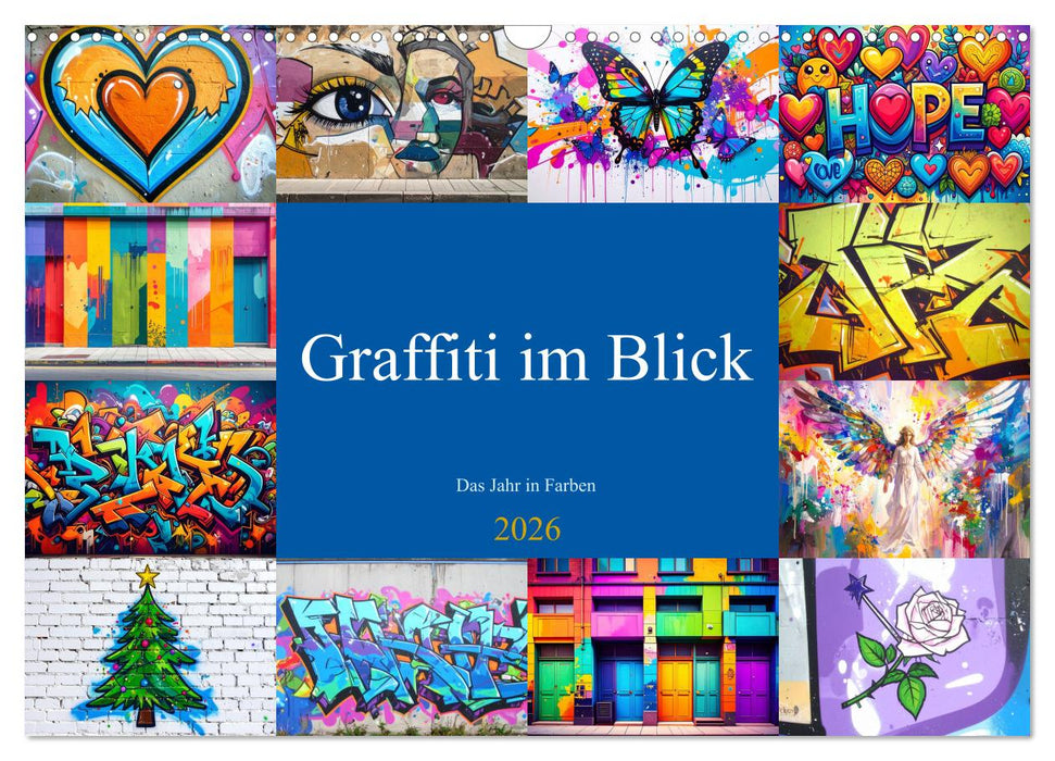 Graffiti im Blick – Das Jahr in Farben (CALVENDO Wandkalender 2026)