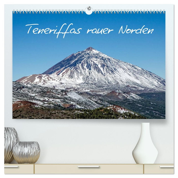 Teneriffas rauer Norden (CALVENDO Premium Wandkalender 2026)