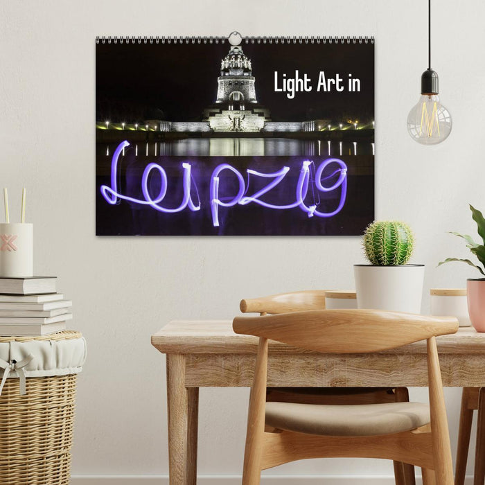 Light Art in Leipzig (CALVENDO Wandkalender 2026)