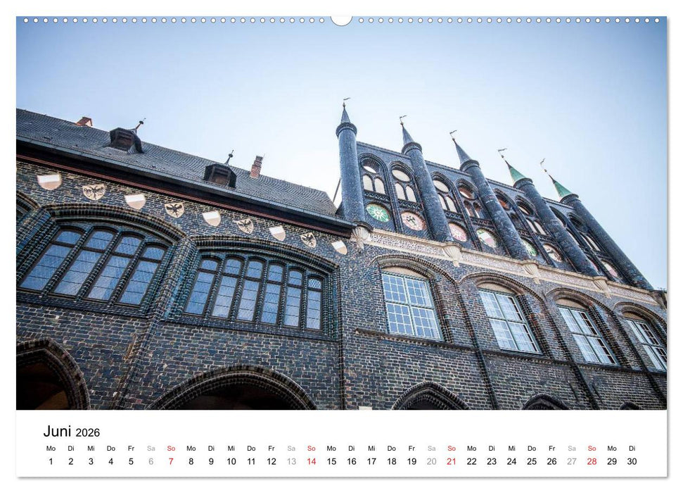 Lübeck - Das Tor zur Ostsee (CALVENDO Wandkalender 2026)