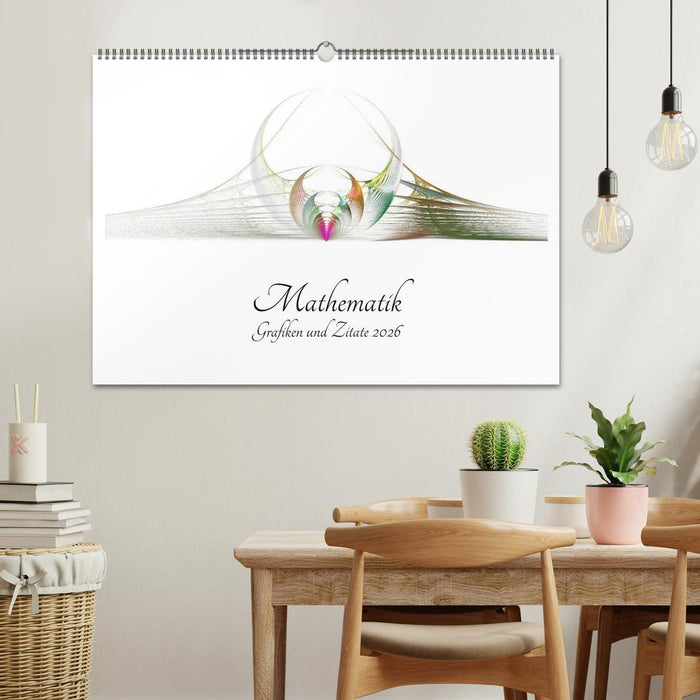 Mathematik - Grafiken und Zitate 2026 (CALVENDO Wandkalender 2026)