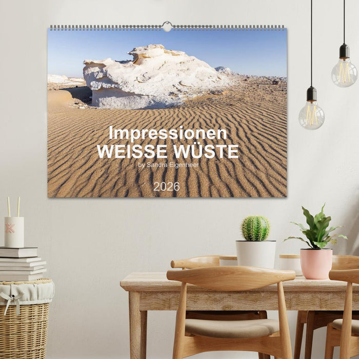 Impressionen - Weiße Wüste (CALVENDO Wandkalender 2026)