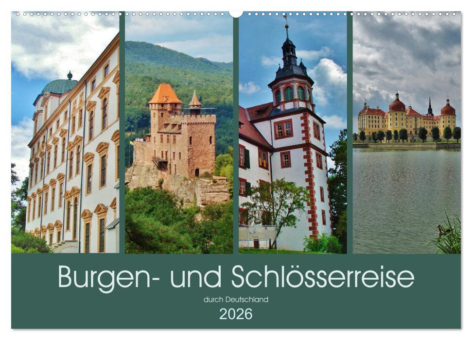 Burgen- und Schlösserreise durch Deutschland (CALVENDO Wandkalender 2026)