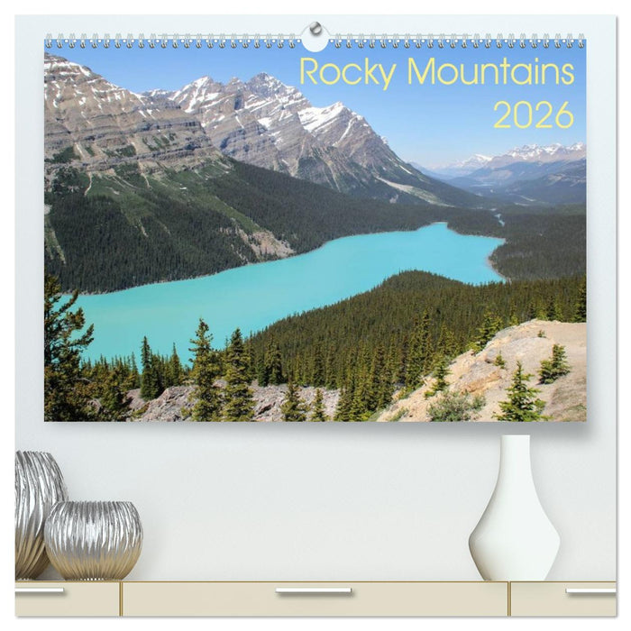 Rocky Mountains 2026 (CALVENDO Premium Wandkalender 2026)