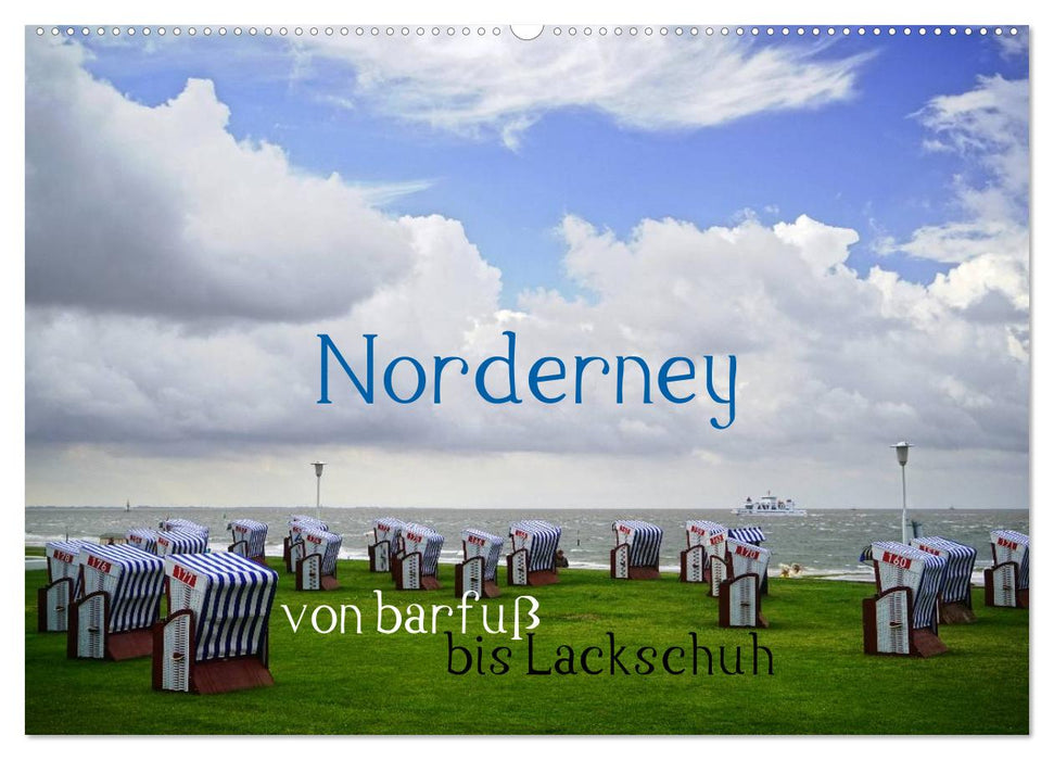 Norderney - von barfuß bis Lackschuh (CALVENDO Wandkalender 2026)