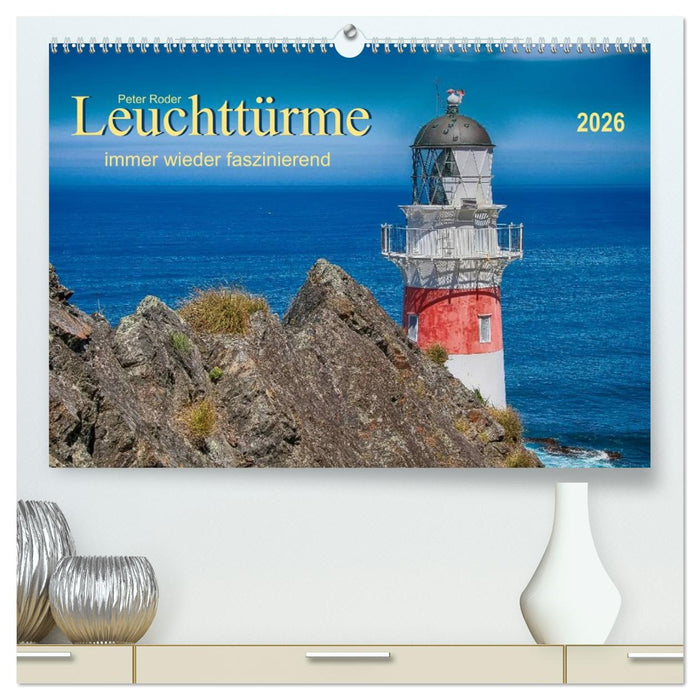 Leuchtürme - immer wieder faszinierend (CALVENDO Premium Wandkalender 2026)