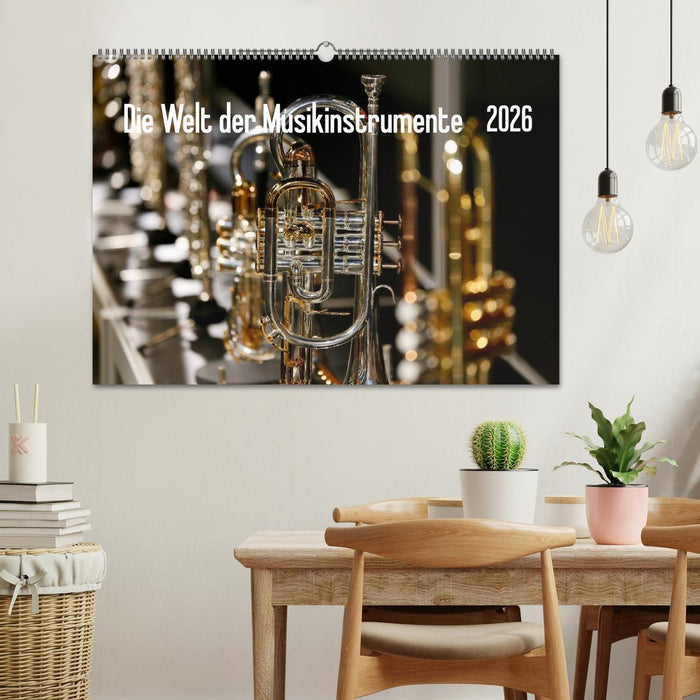 Die Welt der Musikinstrumente (CALVENDO Wandkalender 2026)
